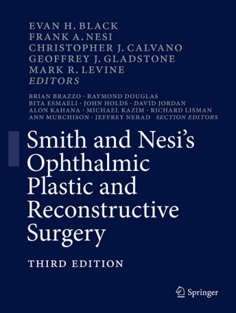 Smith and Nesi Ophthalmic Plastic and Reconstructive Surgery 3