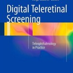 Digital Teleretinal Screening: Teleophthalmology in Practice