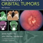 Henderson’s Orbital Tumors Edition 4