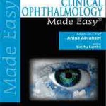 Clinical Ophthalmology Made Easy, 2nd Edition