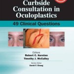 Curbside Consultation in Oculoplastics: 49 Clinical Questions, 2nd Edition