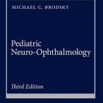 Pediatric Neuro-Ophthalmology, 3rd Edition