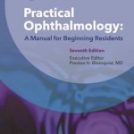 Practical Ophthalmology: A Manual for Beginning Residents, 7th Edition
