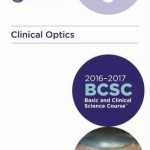 Basic and Clinical Science Course (BCSC) 2016-2017: Clinical Optics Section 3