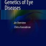 Genetics of Eye Diseases : An Overview