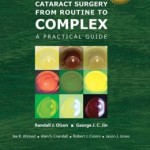 Cataract Surgery from Routine to Complex: A Practical Guide