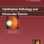 2014-2015 Basic and Clinical Science Course (BCSC): Section 4: Ophthalmic Pathology and Intraocular Tumors