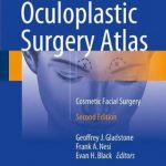 Oculoplastic Surgery Atlas : Cosmetic Facial Surgery