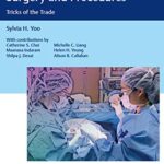 Pediatric Ophthalmology Surgery and Procedures: Tricks of the Trade